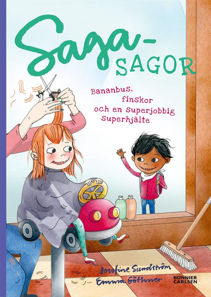 Sundström, Josefine | Bananbus, finskor och en superjobbig superhjälte