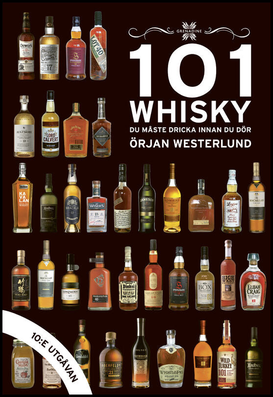 Westerlund, Örjan | 101 Whisky du måste dricka innan du dör