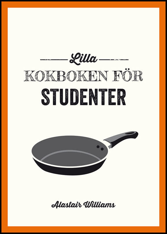 Williams, Alastair | Lilla kokboken för studenter