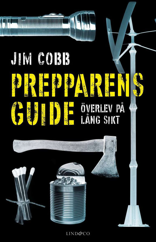 Cobb, Jim | Prepparens guide : Överlev på lång sikt