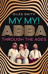 Smith, Giles | My My!