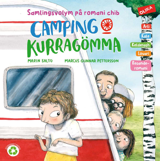 Salto, Marin | Romani chib : Camping & kurragömma på arli, kale, kelderas, lovari och resanderomanieter)
