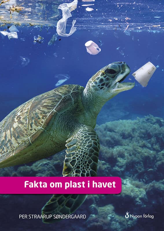 Søndergaard, Per Straarup | Fakta om plast i havet