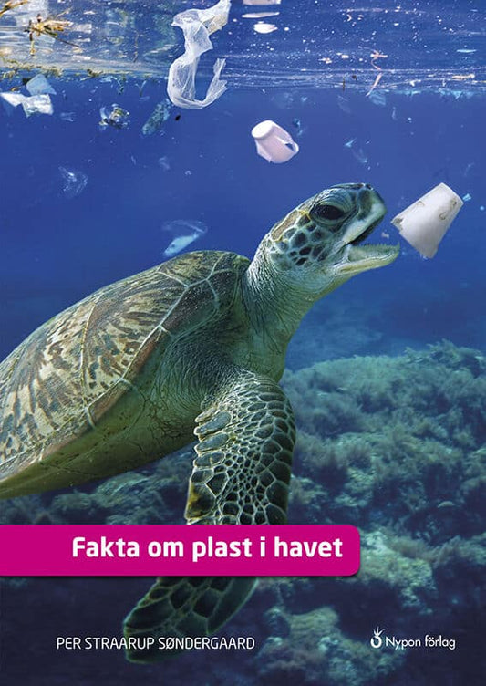 Søndergaard, Per Straarup | Fakta om plast i havet