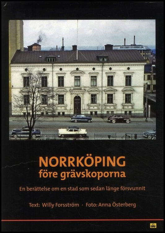 Forsström, Willy | Norrköping före grävskoporna