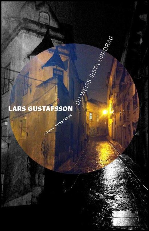 Gustafsson, Lars | Dr Weiss sista uppdrag