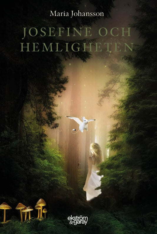 Johansson, Maria | Josefine och hemligheten