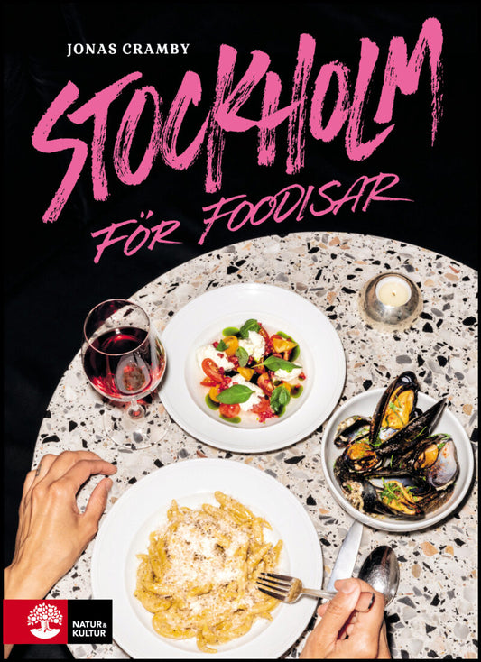 Cramby, Jonas | Stockholm för foodisar