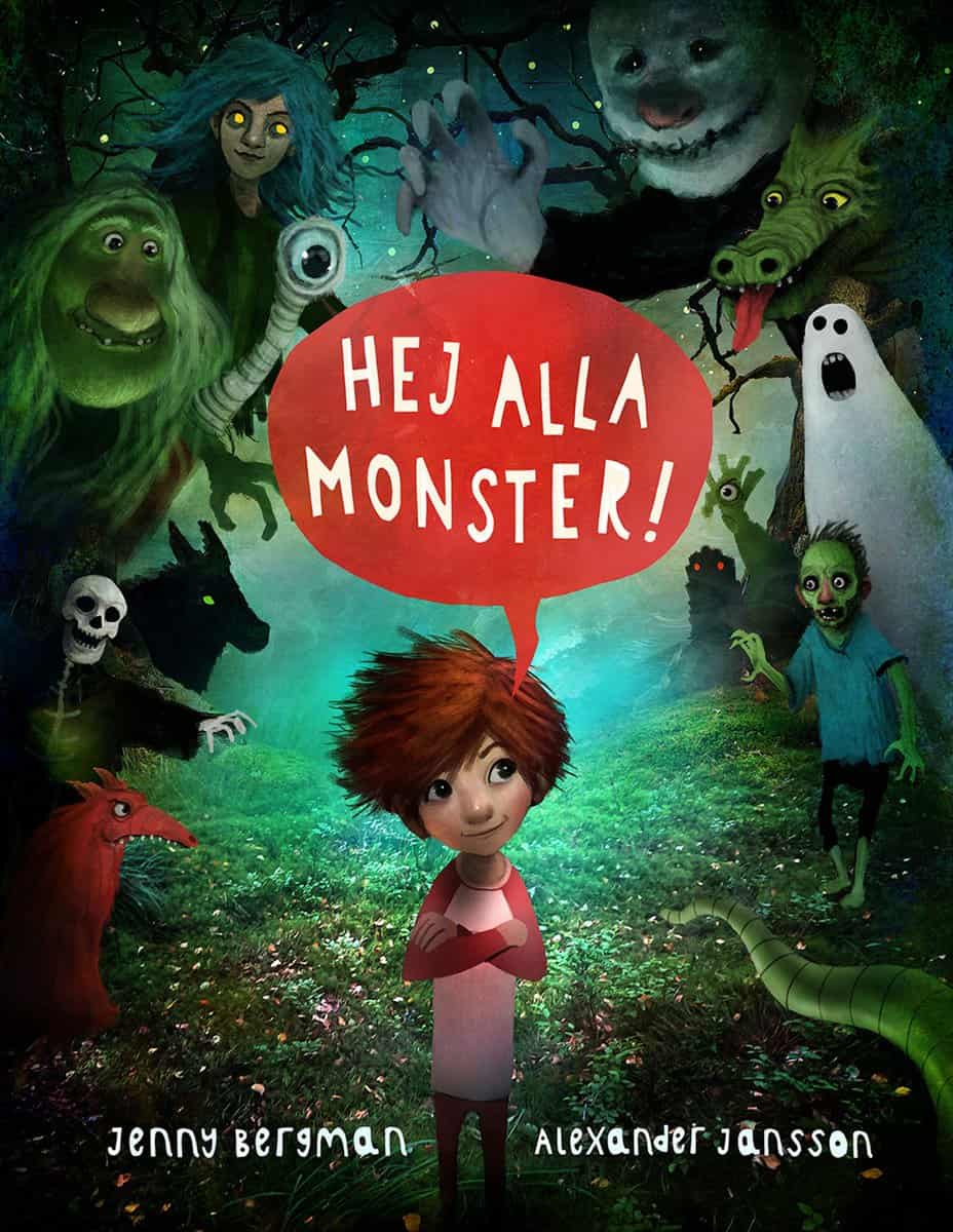 Bergman, Jenny | Jansson, Alexander | Hej alla monster!