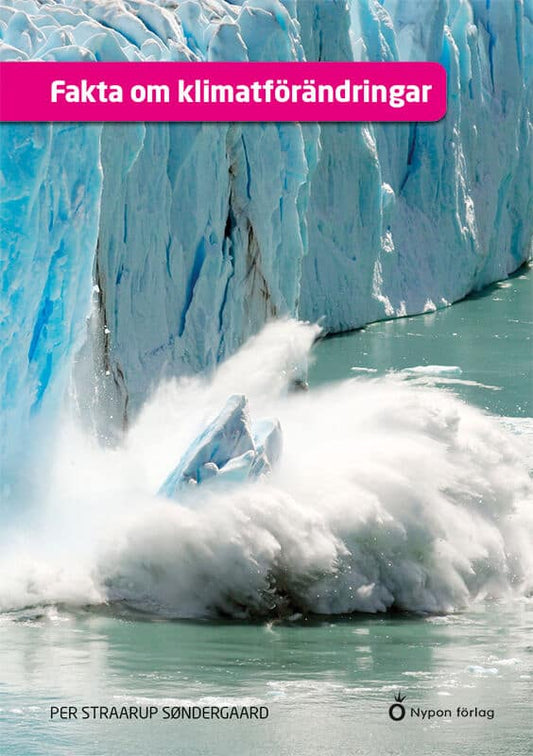 Straarup Søndergaard, Per | Fakta om klimatförändringar