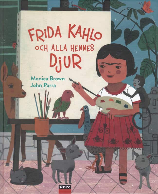 Brown, Monica | Frida Kahlo and Her Animalitos