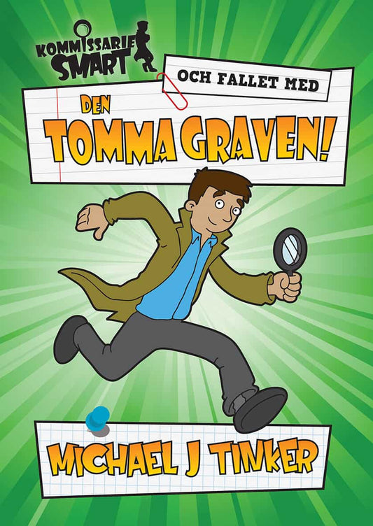 Tinker, Michael J. | Kommissarie Smart och fallet med den tomma graven (4-7 år)