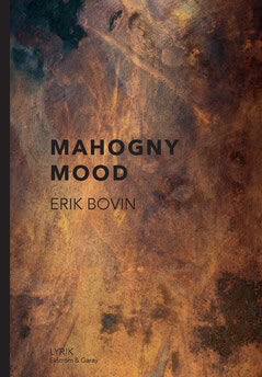 Bovin, Erik | Mahogny mood