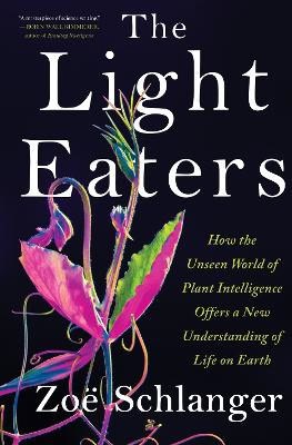 Schlanger, Zo | The Light Eaters