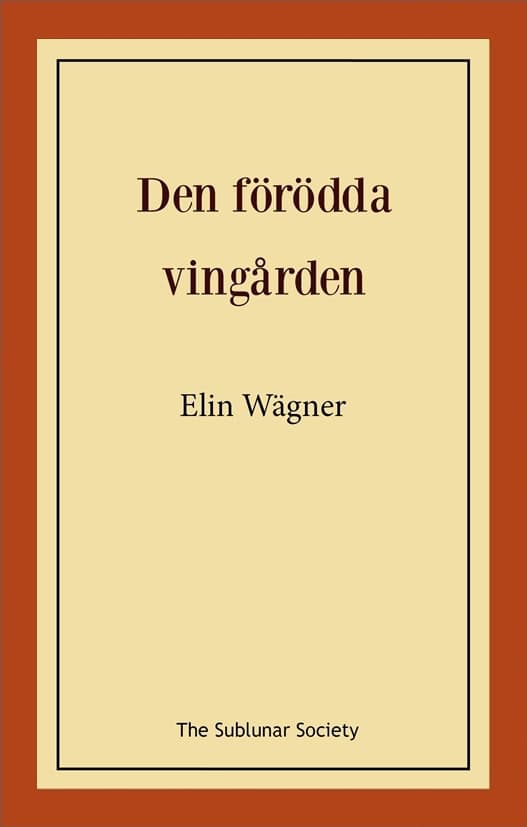 Wägner, Elin | Den förödda vingården