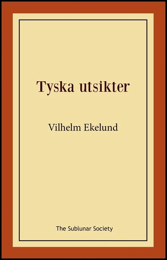Ekelund, Vilhelm | Tyska utsikter