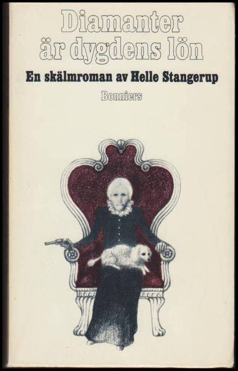 Stangerup, Helle | Diamanter är dygdens lön : Kriminalroman