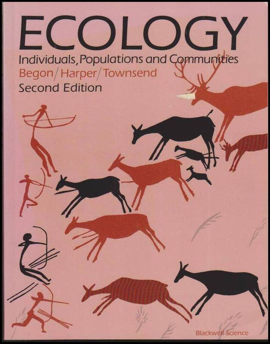 Begon, Michael | Harper, John L. | Townsend, Colin R. | Ecology : Individuals, Populations and Communities