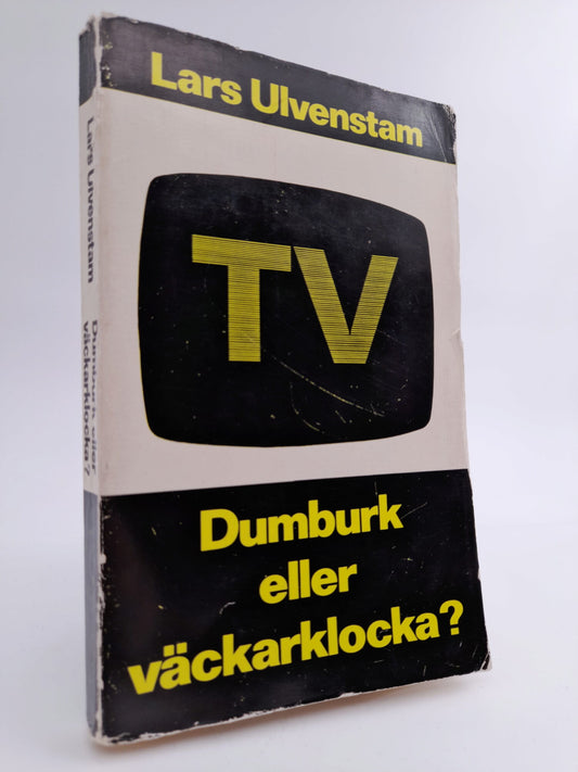 Ulvenstam, Lars | TV : Dumburk eller väckarklocka?