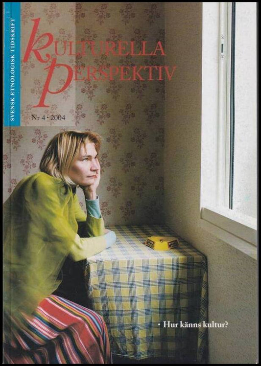 Kulturella perspektiv | 2004 / 4
