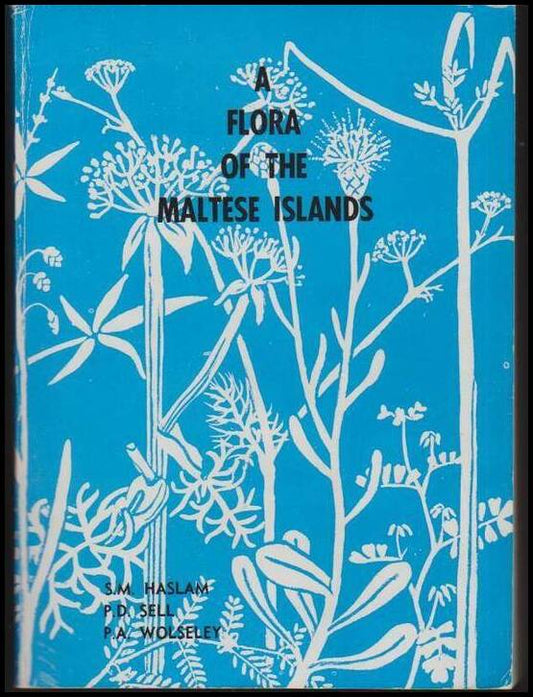 Haslam, S. M. | Sell, P. D. , Wolseley, P. A. | A Flora of the Maltese Islands
