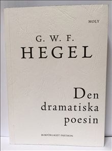 Hegel, Georg Wilhelm Friedrich | Den dramatiska poesin