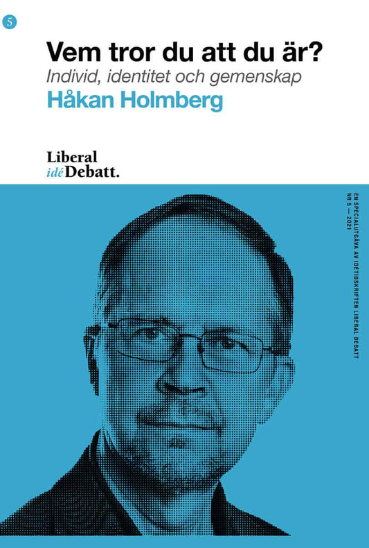 Holmberg, Håkan | Vem tror du att du är?