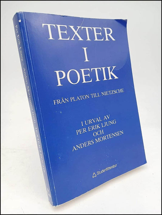 Ljung, Per-Erik | Mortensen, Anders [red.] | Texter i poetik : Från Platon till Nietzsche