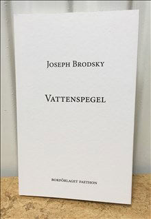 Brodsky, Joseph | Vattenspegel