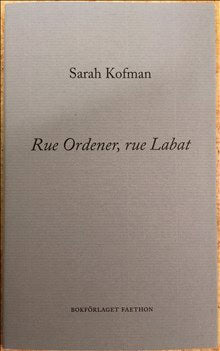 Kofman, Sarah | Rue Ordener, rue Labat