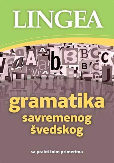 Gramatika savremenog švedskog : Sa praktičnim primerima