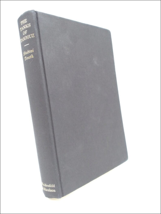 Teveth, Shabtai | The Tanks of Tammuz