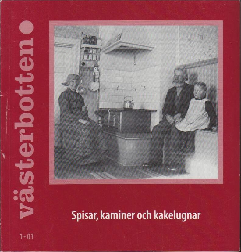 Västerbotten | 2001 / 1 : Spisar, kaminer och kakelugnar