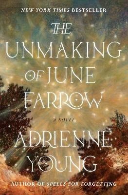 Young, Adrienne | The Unmaking of June Farrow