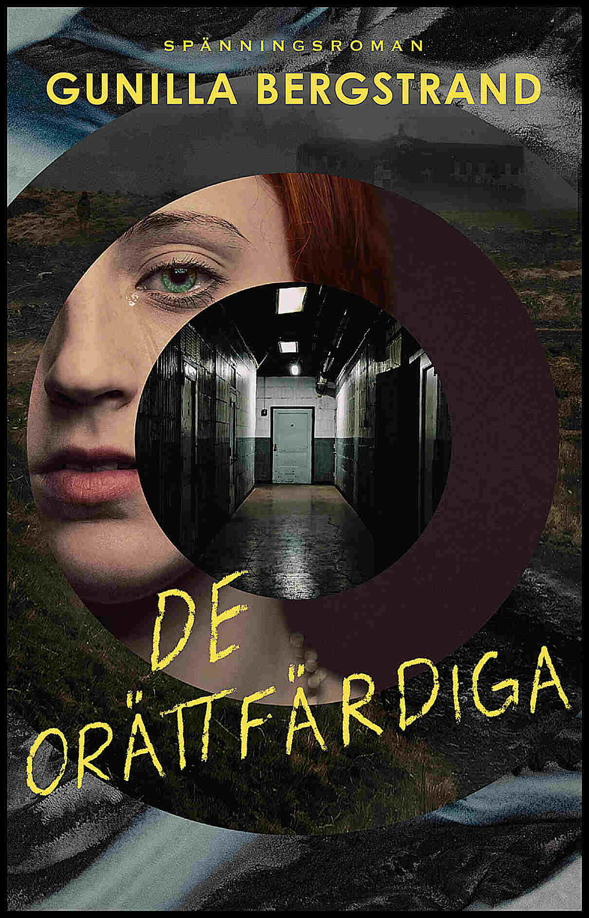 Bergstrand, Gunilla | De orättfärdiga