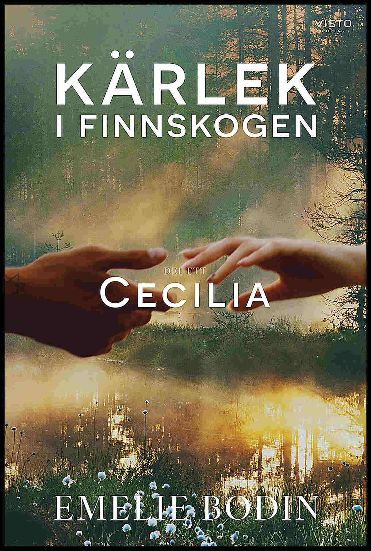 Bodin, Emelie | Cecilia : Del 1, Cecilia