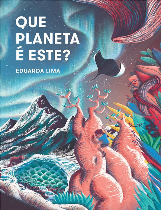 Lima, Eduarda | Vilken planet är detta?