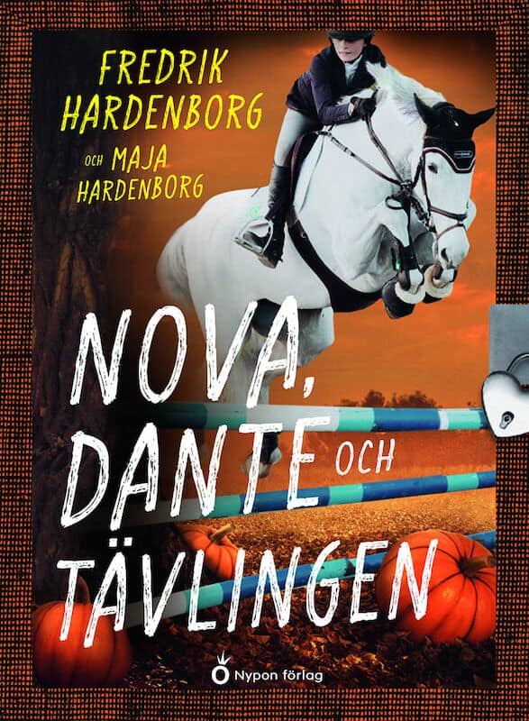 Hardenborg, Fredrik | Hardenborg, Maja | Nova, Dante och tävlingen