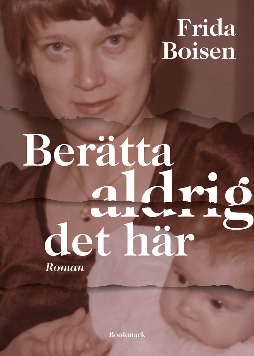 Boisen, Frida | Berätta aldrig det här