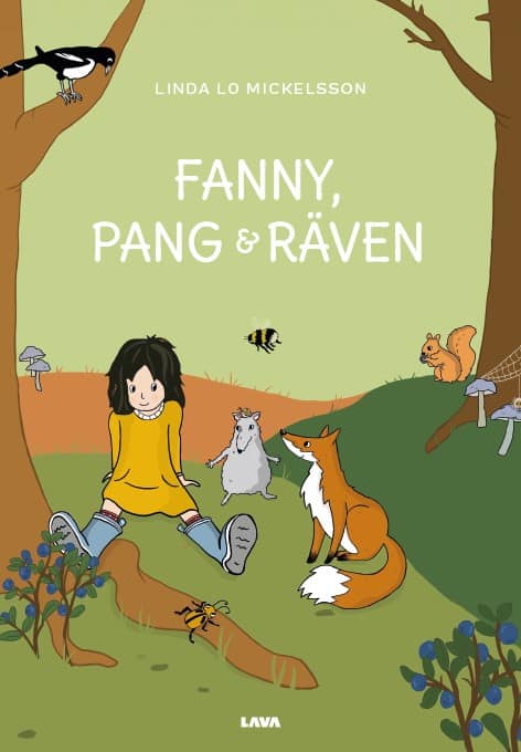 Mickelsson, Linda Lo | Fanny, Pang & Räven