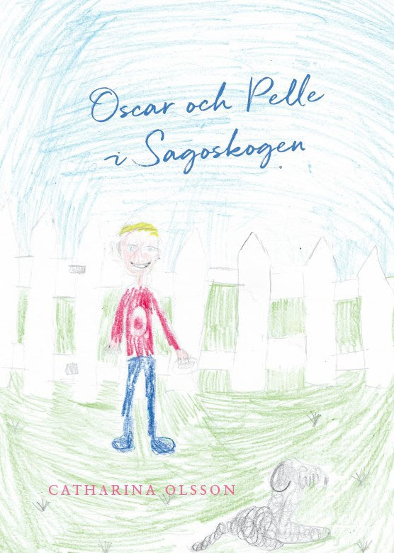 Olsson, Catharina | Oscar och Pelle i Sagoskogen