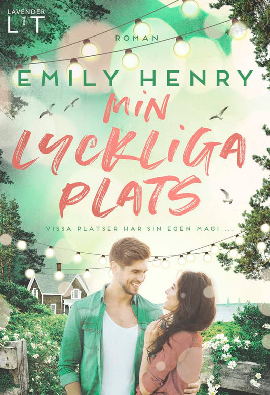 Henry, Emily | Min lyckliga plats