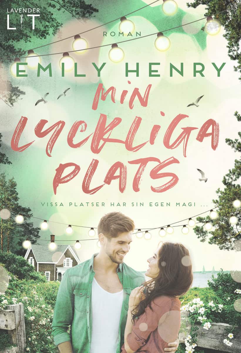 Henry, Emily | Min lyckliga plats