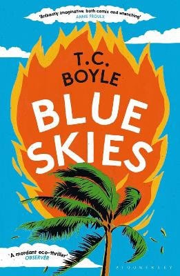 Boyle, T. C. | Blue Skies