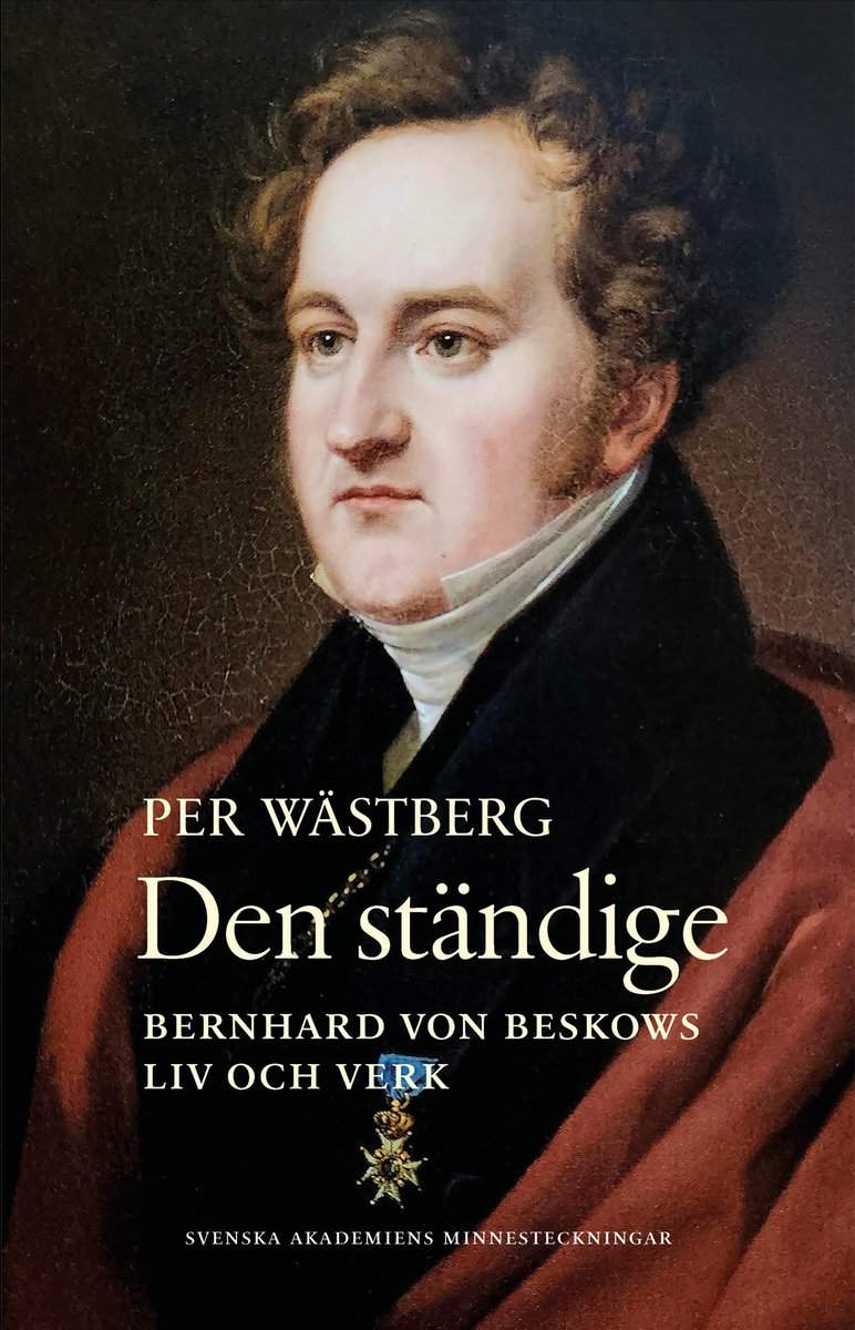 Wästberg, Per | Den ständige : Bernhard von Beskows liv och verk