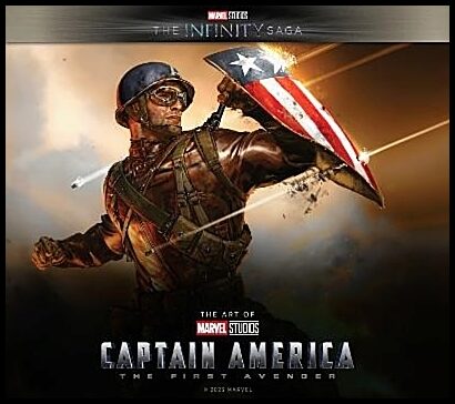 K. Manning, Mathew | Marvel Studios : The Infinity Saga - Captain America: The First Avenger: The