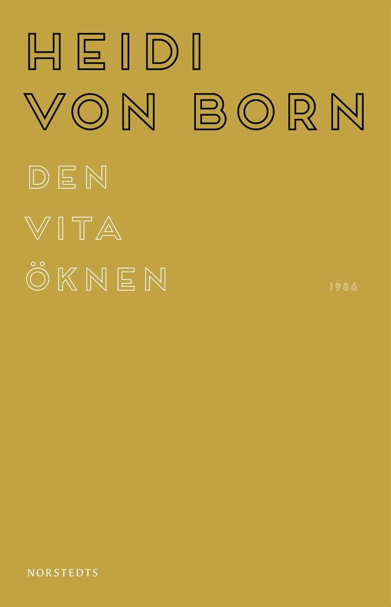 Born, Heidi von | Den vita öknen