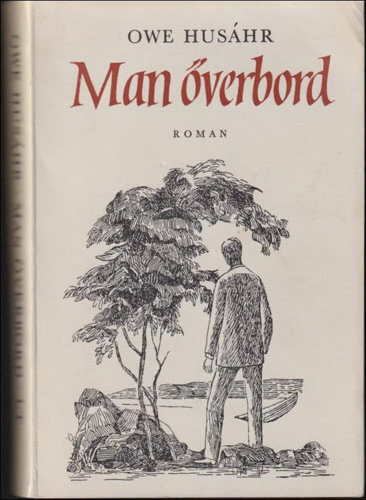 Husáhr, Owe | Man överbord