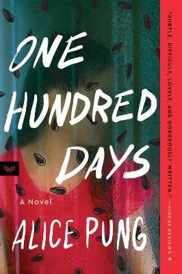 Pung, Alice | One Hundred Days