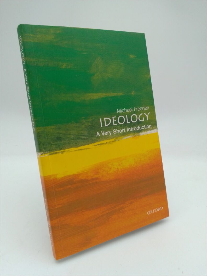 Freeden, Michael | Ideology : A very short introduction